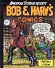 American Splendor Presents Bob & Harv's Comics