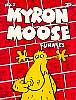Myron Moose Funnies #1