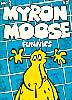 Myron Moose Funnies #2